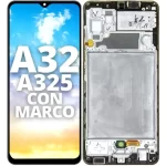 MODULO SAMSUNG A32 CON MARCO