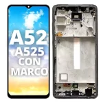 MODULO SAMSUNG A52 - A52S BIG OLED CON MARCO