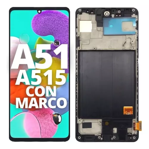 MODULO SAMSUNG A51 BIG OLED CON MARCO